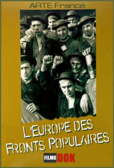 Народные фронты в Европе / L'Europe des Fronts Populaires (2006)