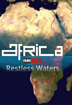 Африка. Беспокойные воды / Africa. Restless Waters (2001, National Geographic)