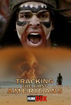 Первобытные поселенцы Америки / Traking the First Americans (1999, BBC)