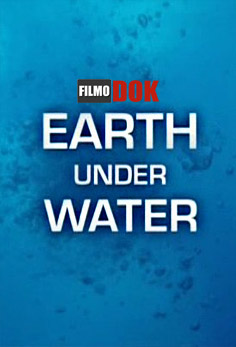 Земля под водой / Earth Under Water (2010, HD720)