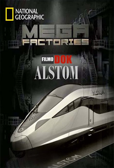Мегазаводы: Поезд "Alstom" / Megafactories: Train "Alstom" (2011, HD720, National Geographic)