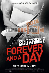''Scorpions''. Вечность и еще один день / ''Scorpions''. Forever and a day / 2015