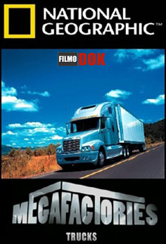 Мегазаводы: Тягачи - Петербилт / Trucks - Peterbilt (2006, HD720)