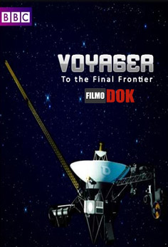 Вояджер: К границам солнечной системы / Voyager - To the Final Frontier (2012, HD720)