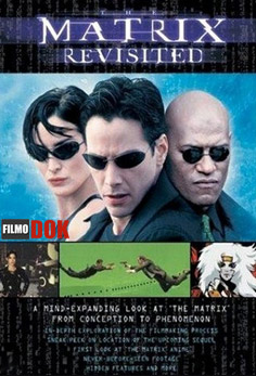 Возвращаясь к Матрице / The Matrix Revisited (2001)