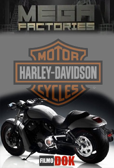Мегазаводы: Мотоцикл Harley Davidson / Megafactories: Harley Davidson / 2006, HD720, National Geographic)