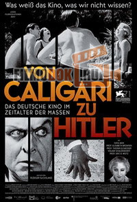 Немецкое кино: от Калигари до Гитлера / Von Caligari zu Hitler: Das deutsche Kino im Zeitalter der Massen / 2014