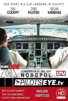 Глазами пилота - Северный полюс / NORDPOL (2007)
