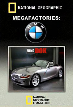 Мегазаводы: БМВ Z4 и X3 / Megafactories: BMW Z4 & X3 (2008, HD720, National Geographic)