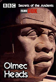 Секреты древних. Каменные головы Ольмеков / Secrets of the Ancients. Olmec Heads (1999, BBC)