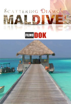 Мальдивы. Рассеянные алмазы / Maldives: Scattering Diamonds (2009, HD720)