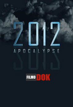 2012 Апокалипсис / 2012 Apocalypse (2009, Discovery)