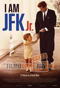 [HD] Джон Кеннеди-Младший / I Am JFK Jr. / 2016