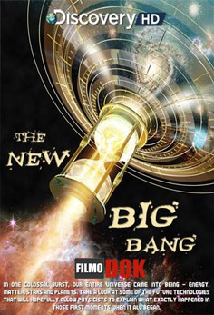 Наука и техника. Новый Большой взрыв / Sci-Trek. The New Big Bang (2009, HD720, Discovery)