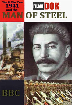 Вторая Мировая Война: 1941 год и Человек из Стали / World War Two: 1941 and the Man of Steel (2011, HD720, BBC)
