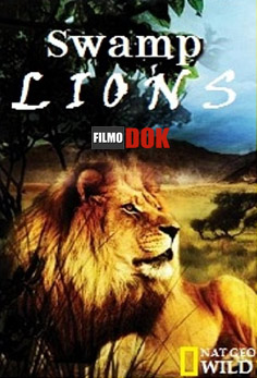 Болотные львы / Swamp Lions (2011, HD720, National Geographic)
