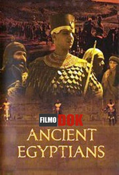 Древние египтяне / Ancient Egyptians (4 серии из 4, 2003)