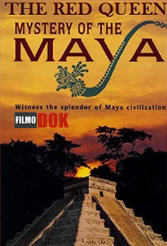 Красная Королева. Загадка Майя / The Red Queen. A Mayan Mystery (2003, Discovery)