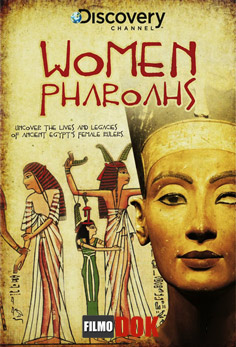 Женщины - фараоны / Women Pharaohs (2007, Discovery)