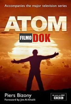 Атом / Atom (3 серии, 2007, BBC)