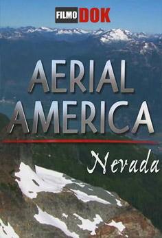 Америка с высоты: Невада / Aerial America: Nevada (2013, HD720, Discovery)