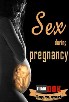 О сексе - Секс во время беременности / Sex during pregnancy (2008)