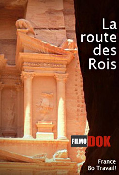 Дорога царей / La route des Rois (2009)