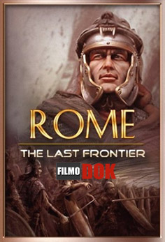 Рим. Последний рубеж / Rome. The Last Frontier (3 серии из 3, 2009)