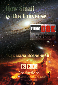 Насколько мала Вселенная? / BBC: How Small is the Universe? (2012, HD720)