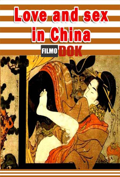 Любовь и секс в Китае / Love and Sex in China (2008)