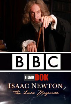 Исаак Ньютон: Последний из магов / BBC. Isaac Newton: The Last Magician (2013)