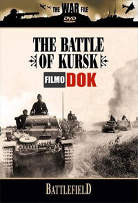 Поля сражений - Курская битва / Battlefield - Kursk (2000)
