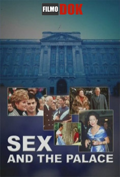 Секс в Букингемском дворце / Sex and the Palace (2009)