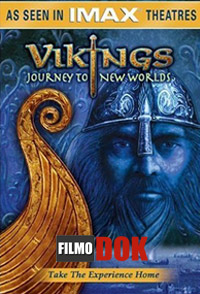 Викинги: Сага о новых землях / Vikings: Journey to New Worlds (2004, HD720)