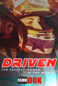 Самая быстрая женщина в мире / BBC: Driven: The Fastest Woman in the World (2013)