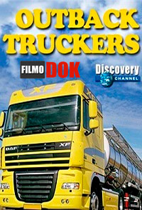 Реальные дальнобойщики / Discovery. Outback Truckers (Все серии, 2012)