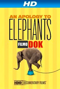 В защиту слонов / An Apology to Elephants (2013, HD720)