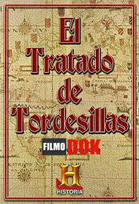 Тордесильясский договор / El tratado de Tordesillas (2011)