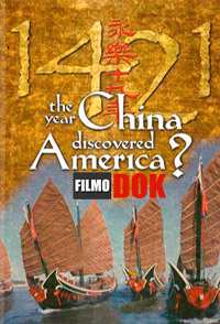 1421. Год, когда Китай открыл Америку? / 1421. The Year China discovered America? (2 серии из 2, 2004)