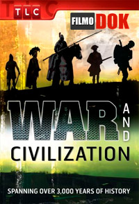 Война и Цивилизация / War and Civilisation (Все серии, 1998)