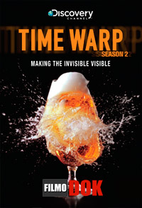 Искривление времени 2 сезон / Discovery: Time Warp (2 сезон, все серии, 2009, HD720)