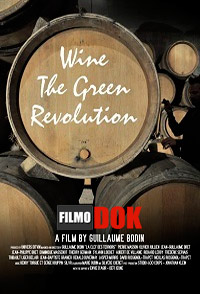 Вино. Зеленая революция / Wine: The Green Revolution (2011)