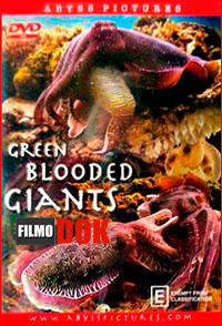 Гиганты с зеленой кровью / Green Blooded Giants (2008)