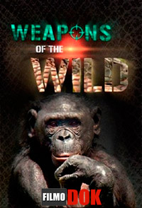 Живое оружие. Выбери себе яд / Weapons of the Wild. Name your Poison (2012)