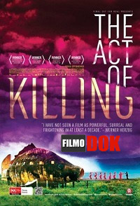 Акт убийства / The Act of Killing (2012)