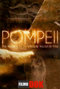 Помпеи, застывшие во времени / BBC. Pompeii: The Mystery of the People Frozen in Time (2013)