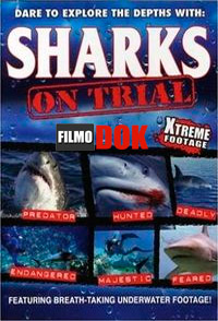 Акулы перед судом / Sharks on Trial (2005)
