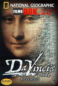Код Да Винчи раскрыт / National Geographic: Da Vinci's Code Revealed / 2006