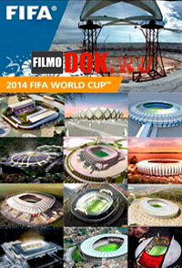 [HD720] Чемпионат мира по футболу 2014: Как это сделано / Discovery. Building the World Cup / 2014