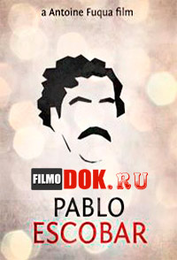 Пабло Эскобар - Кокаиновый король / Pablo Escobar - Cocaine King / 1998